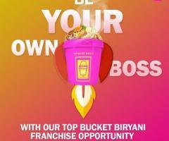 Get a Taste of Our Delicious Bucket Biryani - Join Our Franchise Today